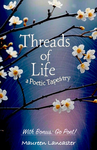 Thread of Life: A Poetic Tapestry Thread of Life: A Poetic Tapestry