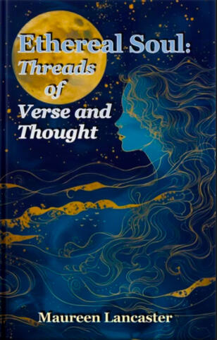 Ethereal Soul: Threads of Verse and Thought Ethereal Soul: Threads of Verse and Thought